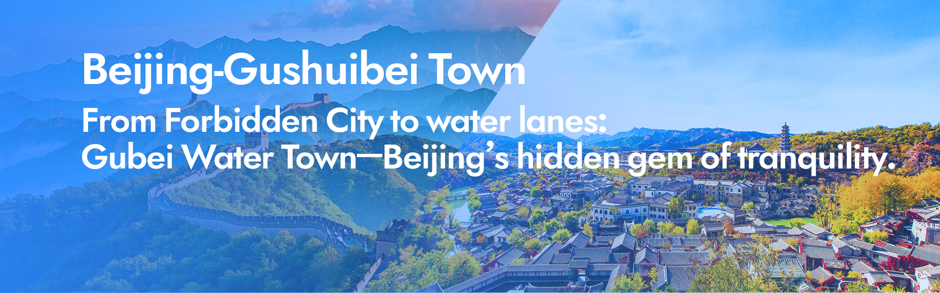 7 DAYS 6 NIGHTS BEIJING + GUBEI WATER TOWN